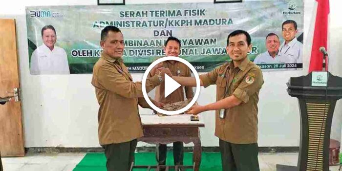 Kepala Perhutani Divisi Regional Jatim Hadiri Serah Terima Fisik Administratur di&nbsp;Pamekasan